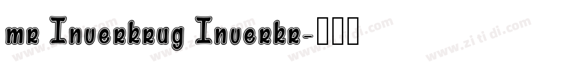 mr Inverkrug Inverkr字体转换